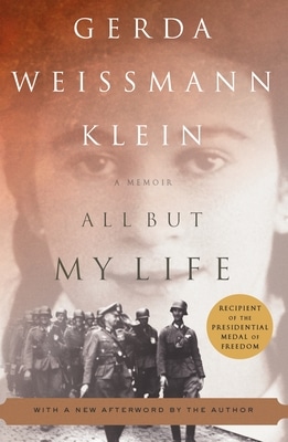 “All But My Life” by Gerda Weissmann Klein