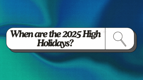 2025 High Holidays